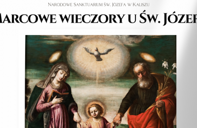 Zaproszenie na "Marcowe wieczory u św. Józefa"